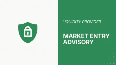 Liquidity Provider (Confidential) · Dubai · Market Entry Advisory